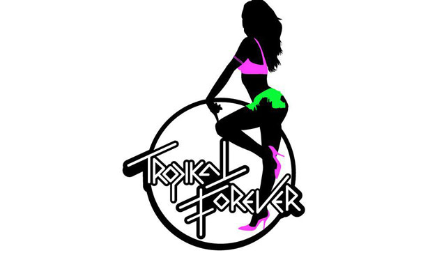 Tropikal Forever