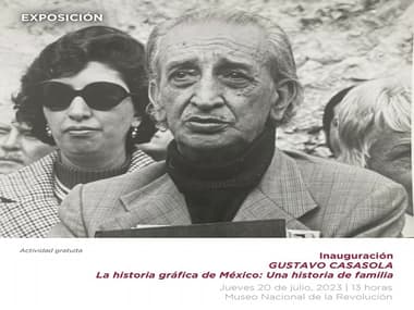 Gustavo Casasola. La historia gráfica de México: una historia de familia